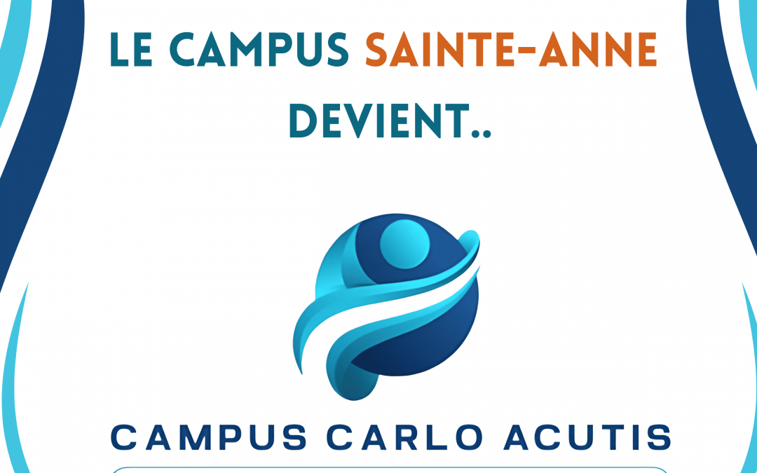 Sainte-Anne devient le campus Carlo Acutis !